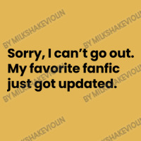 Sorry I Cant Go Out My Favorite Fanfic Just Got Updated Black Font Vintage Hoodie And Short Set | Artistshot