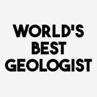 World's Best Geologist T Shirt Adjustable Cap | Artistshot