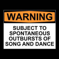 Warning Subject To Spontaneous Outbursts Of Song And Dance Adjustable Cap | Artistshot