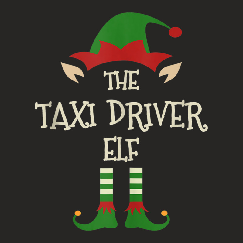 Taxi Driver Elf Funny Family Christmas Matching Group Xmas Tank Top Ladies Fitted T-Shirt by cm-arts | Artistshot