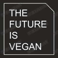 The Future Is Vegan Ladies Fitted T-shirt | Artistshot