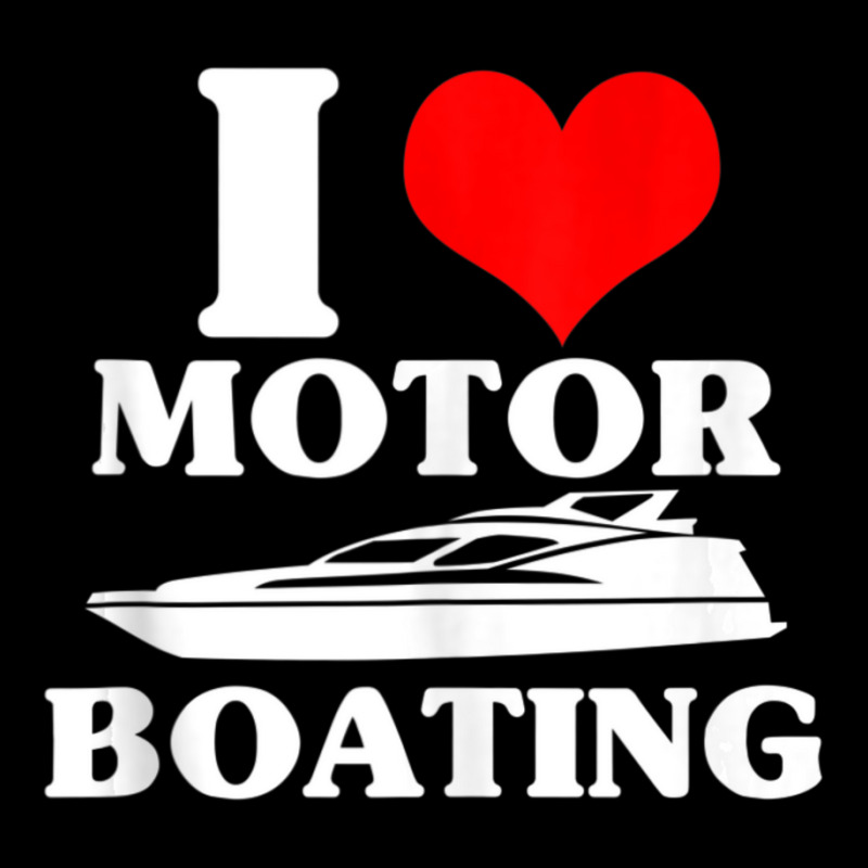 Boater I Love Motor Boating Boating Pocket T-shirt | Artistshot