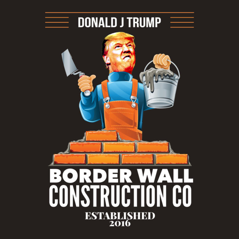 Build A Wall Pro Donald Trump President 1 Tank Top | Artistshot