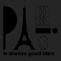 Paris Is Always A Good Idea, Eiffel Tower, I Love Paris, Eiffel Unisex Hoodie | Artistshot