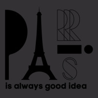 Paris Is Always A Good Idea, Eiffel Tower, I Love Paris, Eiffel Vintage Hoodie | Artistshot