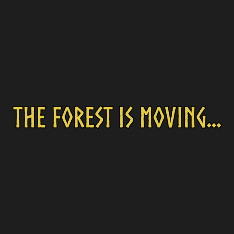 The Forest Is Moving... Classic T-shirt by GregoryBlaylock | Artistshot