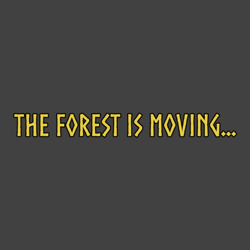 The Forest Is Moving... Vintage T-Shirt by GregoryBlaylock | Artistshot