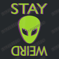 Stay Weird Alien Space Aliens Lover Crewneck Sweatshirt | Artistshot