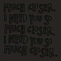 I Need You So Much Closer Death Cab For Cutie Ladies Fitted T-shirt | Artistshot