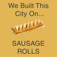 We Built This City ...on Sausage Rolls Funny British Design Vintage Hoodie And Short Set | Artistshot