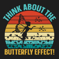 Butterfly Lover Gifts Retro Vintage Style Think About The Butterfly Ef Classic T-shirt | Artistshot