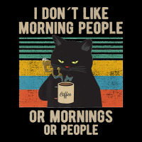 I Hate Morning People And Mornings And People Coffee Cat Premium Zipper Hoodie | Artistshot