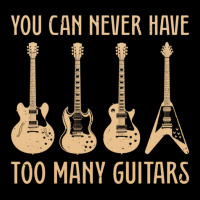 You Can Never Have Too Many Guitars – Funny Guitar Zipper Hoodie | Artistshot