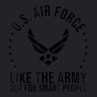 Us Air Force Men Women Cool Army For Smart People Youth Tee | Artistshot