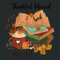 Thankful Blessed And Book Obsessed Fall Season Women's Triblend Scoop T-shirt | Artistshot