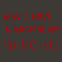 Now I Have A Machine Gun Ho Ho Ho Pullover Hoodie Bucket Hat | Artistshot