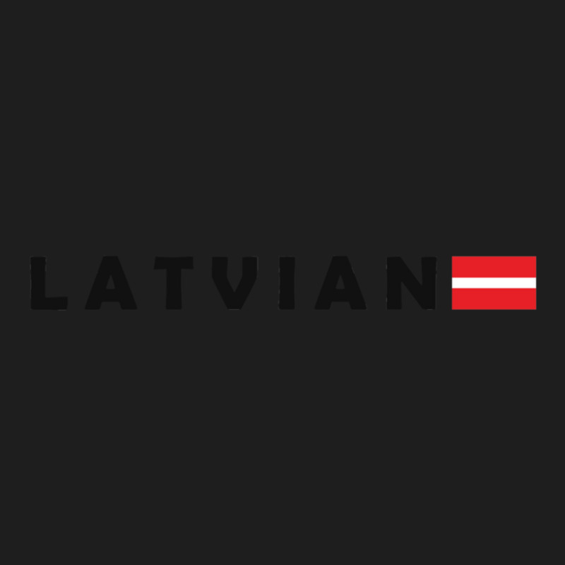 Latvian Text And Flag Classic T-shirt by JamesTrichell | Artistshot