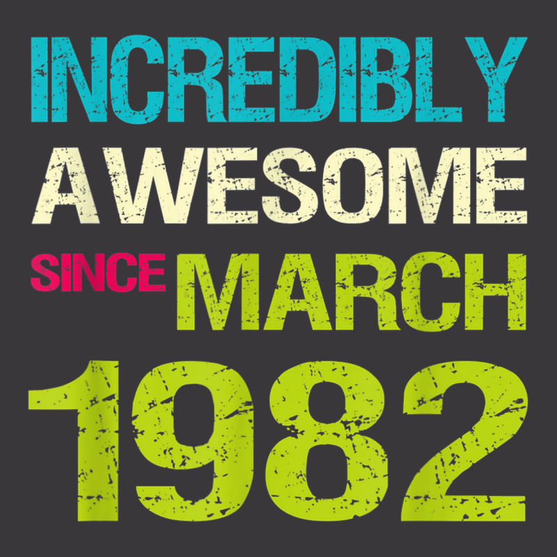 Incredibly Awesome Since March 1982 Birthday Ladies Curvy T-Shirt by Fashonus | Artistshot