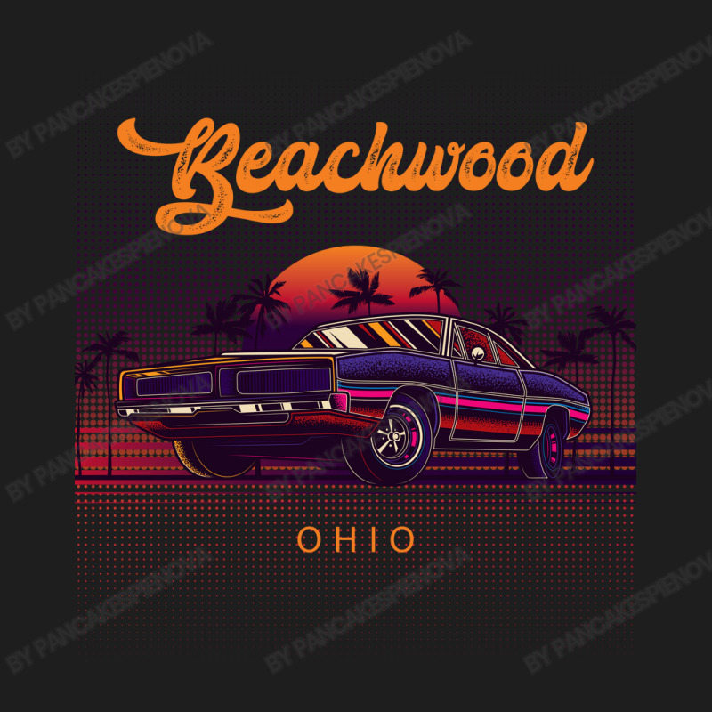 Beachwood Ohio Retro Vintage 80s 90s Muscle Cars Retrowave Aesthetic Classic T-shirt | Artistshot