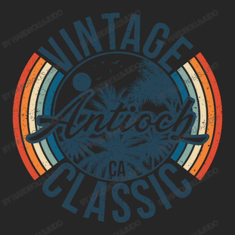 I Love Antioch California Retro Vintage Classic Limited Edition Ladies Fitted T-Shirt by hardrollsjudo | Artistshot