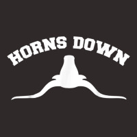 Horns Down Horns Down Texas Tuck Fexas T Shirt Racerback Tank | Artistshot