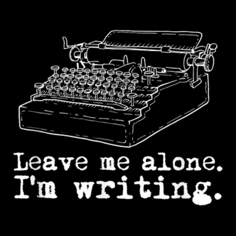 Leave Me Alone I'm Writing Writers Working On Typewriter Youth Sweatshirt by Prismatic | Artistshot