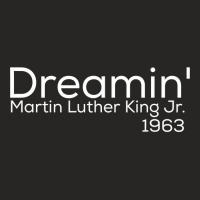 Dreamin' Mlk Martin Luther King Jr 1963 Ladies Fitted T-shirt | Artistshot