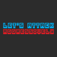 Let's Attack Aggressively Exclusive T-shirt | Artistshot