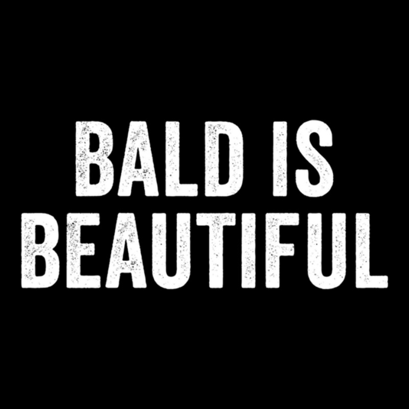 Bald Is Beautiful   Funny Balding No Hair Bald Hair Loss Pullover Hood Zipper Hoodie | Artistshot