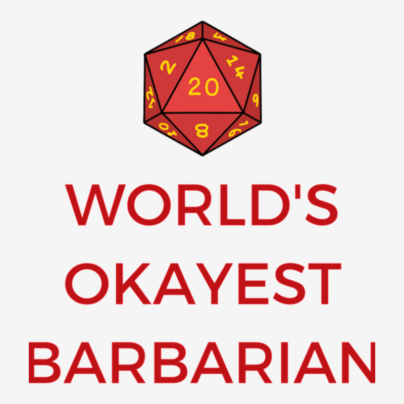 Worlds Okayest Barbarian With D20 Dice Scorecard Crop Tee by cm-arts | Artistshot