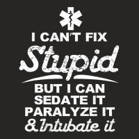 Paramedic Emt Gift Can Sedate And Paralyze Stupid Funny Ems Ladies Fitted T-shirt | Artistshot