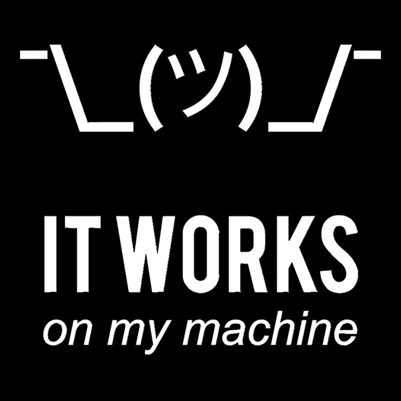 Shrug It Works On My Machine Funny Programmer Excuse White Design V-neck Tee | Artistshot