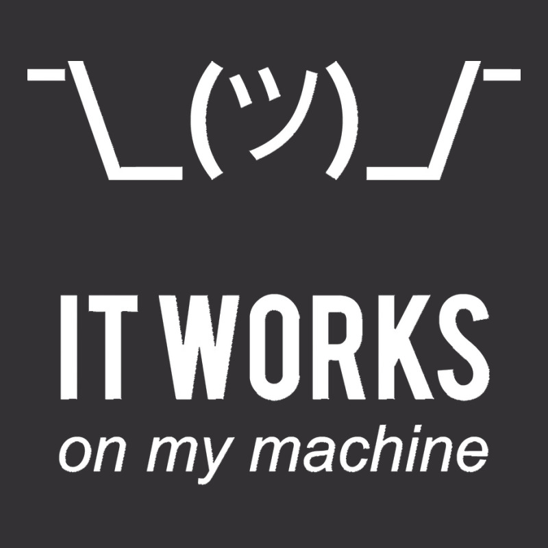 Shrug It Works On My Machine Funny Programmer Excuse White Design Vintage Short | Artistshot