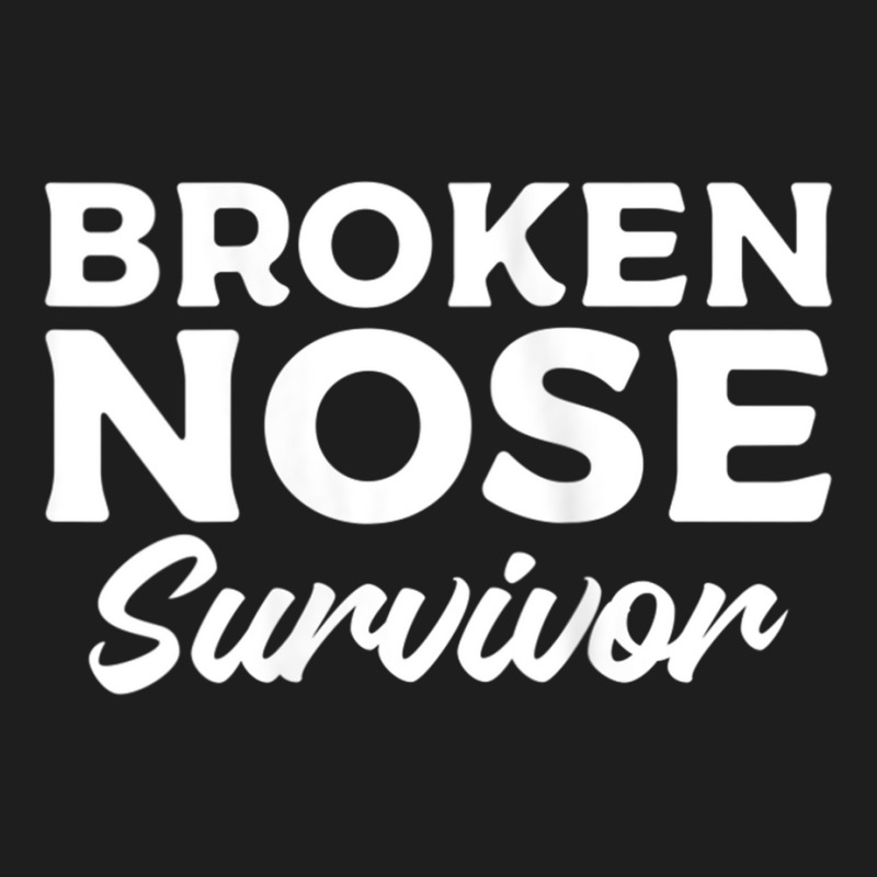 Womens Broken Nose Survivor Broken Bone Injury Recovery Tank Top Classic T-shirt | Artistshot