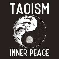 Taoism Inner Peace Daoism Spirituality Enlightenment Tank Top | Artistshot