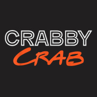 Crabby Crab Joke Crabs Crustacean Lobster T Shirt T-shirt | Artistshot