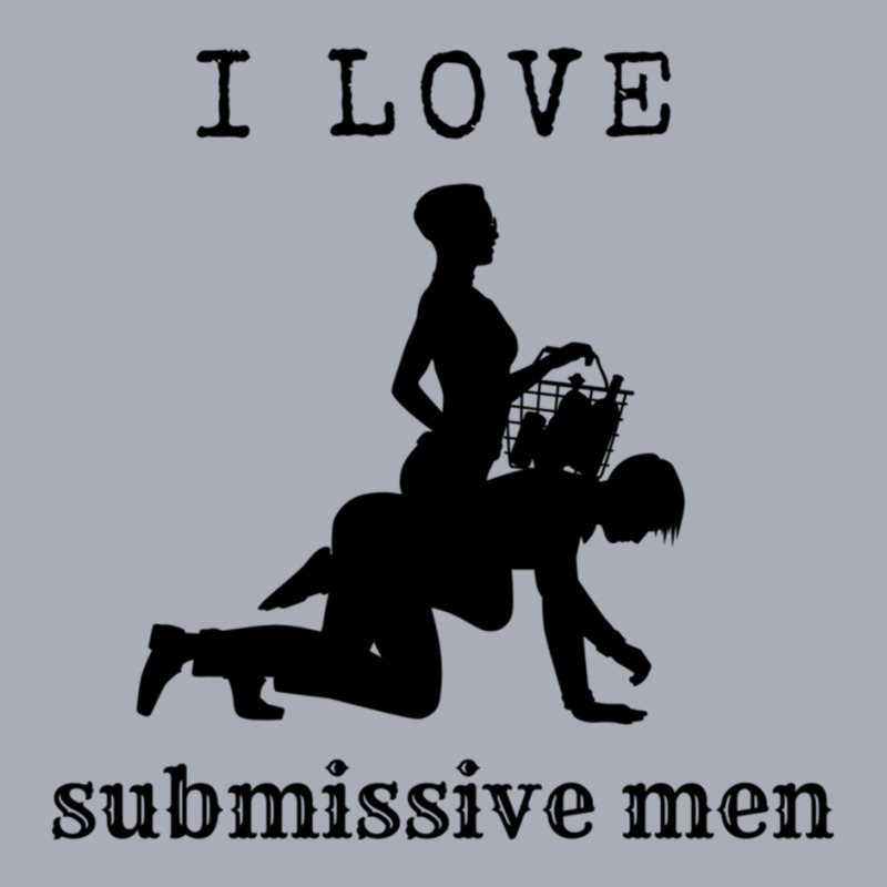 I Love Submissive Men, I Love Submissive, Submissive Men Training, Tank Dress by cm-arts | Artistshot