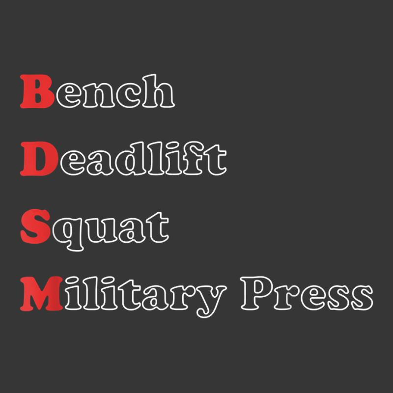 I'm Into B.dsm Bench Squat Deadlift Military Press T Shirt Toddler Hoodie by cm-arts | Artistshot