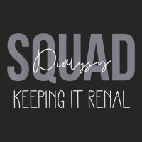 Dialysis Tech Kidney Hemodialysis Nurse Squad Keeping Renal T Shirt Ladies Fitted T-shirt | Artistshot