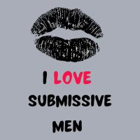 I Love Submissive Men Tank Dress | Artistshot