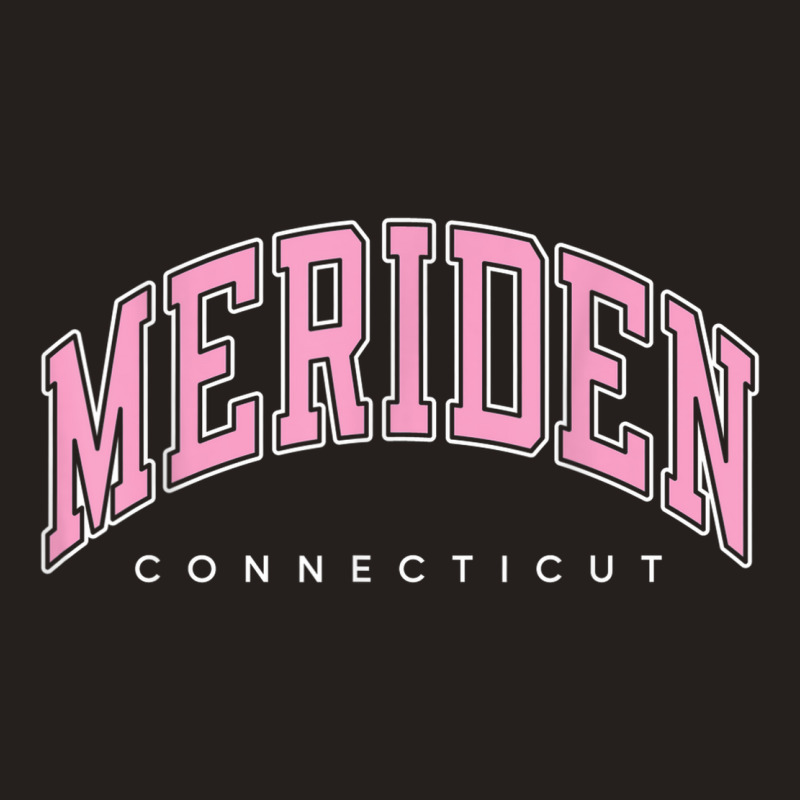 Meriden Connecticut Ct Varsity Style Pink Text Tank Top | Artistshot