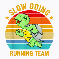 Slow Going Running Team Funny Turtle Marathon Runner T Shirt T-shirt | Artistshot