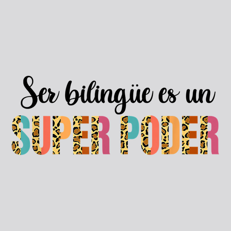 Ser Bilingue Es Un Super Poder Spanish Teacher Bilingual T Shirt Women's Triblend Scoop T-shirt by cm-arts | Artistshot