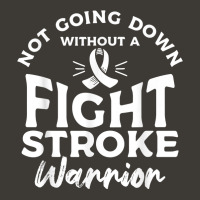 Not Going Down Without A Fight Stroke Warrior Awareness T Shirt Bucket Hat | Artistshot