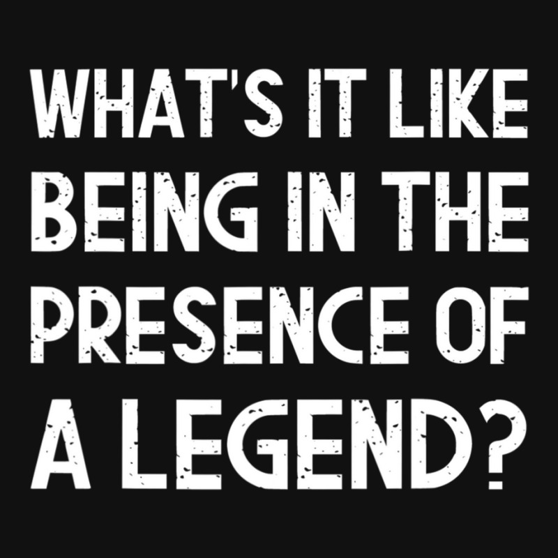 What's It Like Being In The Presence Of A Legend Ego Graphic Youth T-shirt by cm-arts | Artistshot