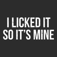 I Licked It So It's Mine Witty Ice Cream Exclusive T-shirt | Artistshot