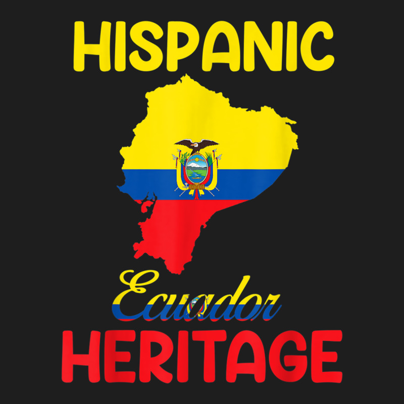 Ecuador Map Ecuador Flag Hispanic Heritage Latin Month T Shirt Classic T-shirt by cm-arts | Artistshot