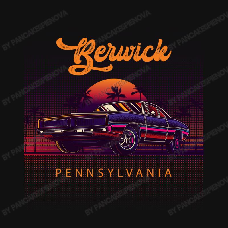 Berwick Pennsylvania Retro Vintage 80s 90s Muscle Cars Retrowave Aesth Portrait Canvas Print | Artistshot