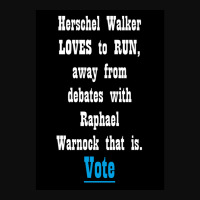 Herschel Walker Loves To Run Away From Debates With Raphael Warnock Th Crop Top | Artistshot