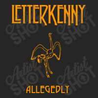 Letterkenny Allegedly Ladies Fitted T-shirt | Artistshot